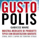 GUSTO POLIS storia, gusti e sapori dei territori d’Italia GUSTO POLIS storia, gusti e sapori dei territori d’Italia